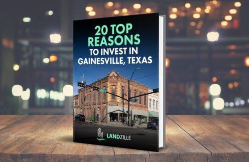 20 TOP REASONS TO INVEST IN GAINESVILLE, TEXAS